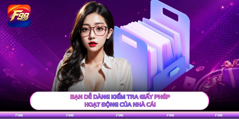 Bạn dễ dàng kiểm tra giấy phép hoạt động của nhà cái