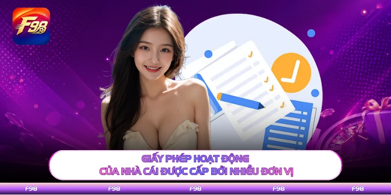 Giấy phép hoạt động của nhà cái được cấp bởi nhiều đơn vị